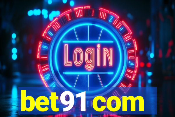 bet91 com